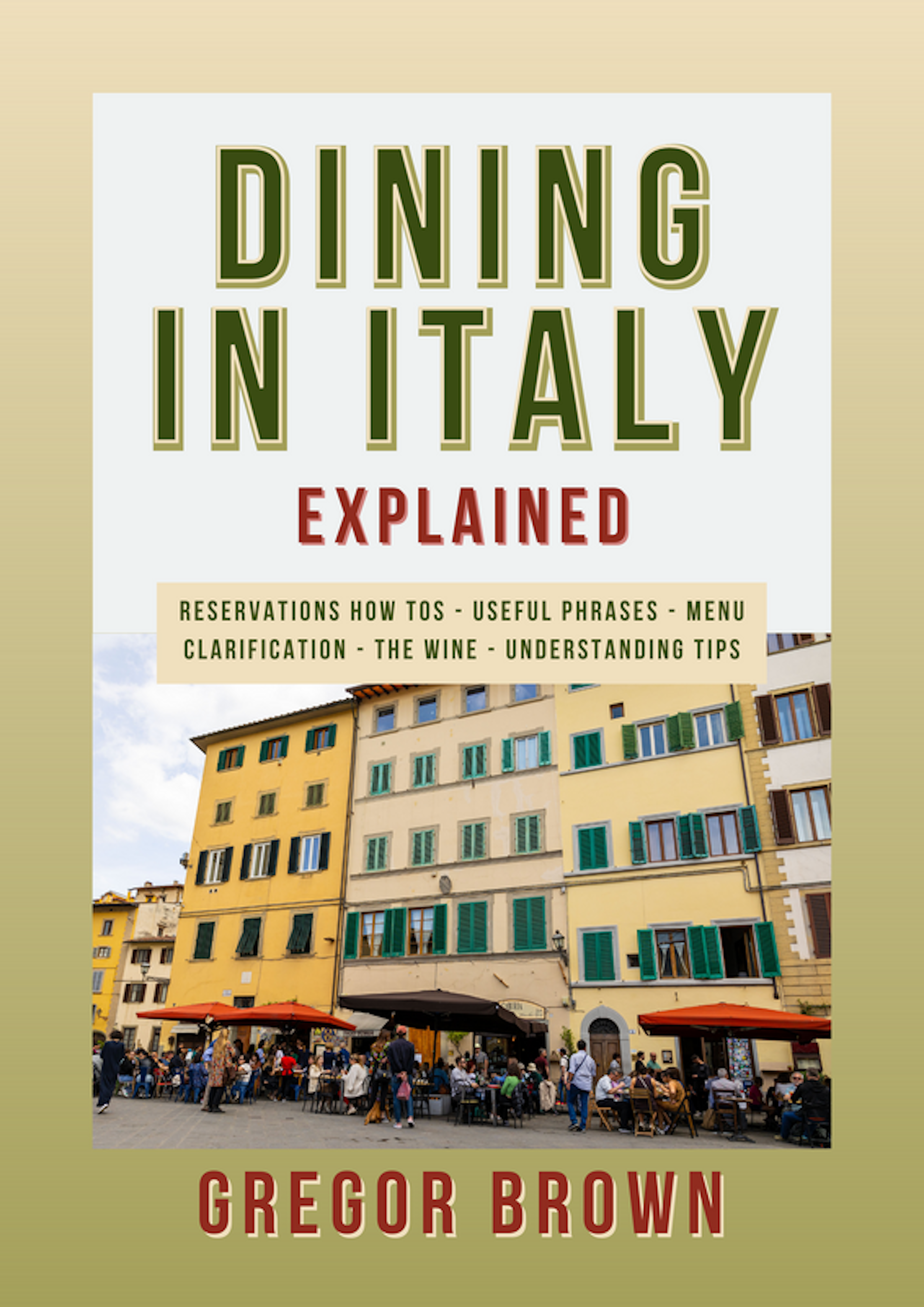 Dining in Italy - An Explainer Guide